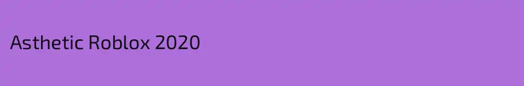 Asthetic Roblox 2020